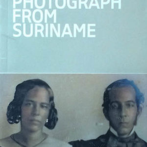 The First Photograph from Suriname